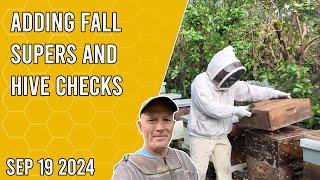 Adding Fall Supers and Hive Checks  Jacksonville FL Zone 9b [upl. by Ellenid]