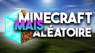 Minecraft MAIS les BLOCS sont ALÉATOIRES MINECRAFT HARDCORE [upl. by Lawson]