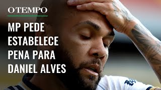 Ministério Público pede nove anos de prisão para Daniel Alves [upl. by Klehm]