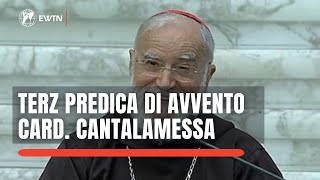 LIVE dal Vaticano  3ª Predica di Avvento del Cardinale Cantalamessa  17 Dicembre 2021 [upl. by Anasxor164]