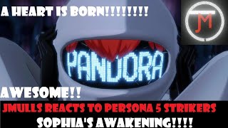 A HEART IS BORN SOPHIAS AWAKENING  JMulls Reacts to Persona 5 Strikers [upl. by Eigna]