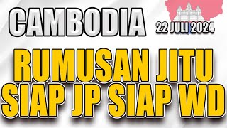 PREDIKSI CAMBODIA JITU 22 JULI 2024  BOCORAN TOGEL CAMBODIA HARI INI  ANGKA CAMBODIA JITU [upl. by Ecyar]