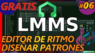 LMMS  EDITOR DE RITMO crear patrones pistas beat baseline Tutorial 06 español 2019 [upl. by Ahsekat]