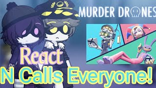 Murder Drone React N Calls Everyone GLITCH Gacha Life 2 [upl. by Annawat]