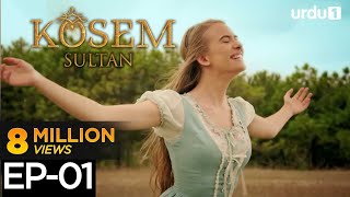 Kosem Sultan  Episode 01  Turkish Drama  Urdu Dubbing  Magnificent Century  07 November 2020 [upl. by Annez650]