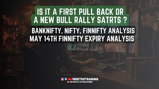 Is it a First Pullback May 14th Finnifty Expiry Market Analysis rekt50trading [upl. by Yerxa]