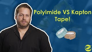 Polyimide amp Kapton Tape Whats The Difference [upl. by Hunfredo]