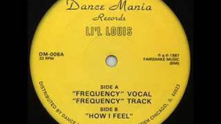 Lil Louis Frequency [upl. by Eylrac324]