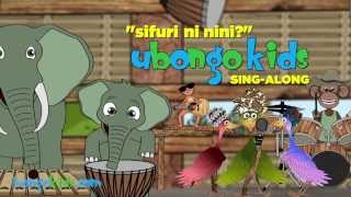 Sifuri ni Nini  Ubongo Kids SingAlong [upl. by Jem248]