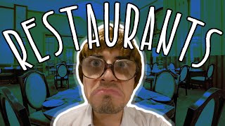 The Worst Things about Restaurants [upl. by Doowron]