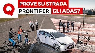 Così si provano gli ADAS sulla pista di Quattroruote [upl. by Siuqram823]