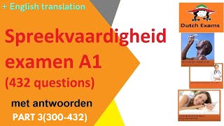 2023 Spreekvaardigheid A1examenvragen 300432 met antwoorden  ENGLISH TRANSLATE [upl. by Dnalyar]