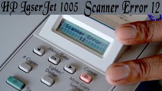 How to fix Scanner Error 12 And 20 in HP LaserJet 1005 MFP infotechtarunkd TarunKD [upl. by Favianus618]