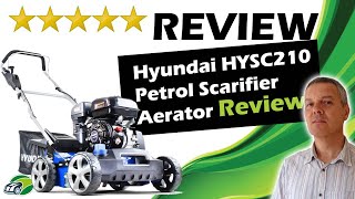 Hyundai HYSC210 Petrol Scarifier Review [upl. by Rabiah]