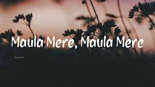 Maula Mere Maula  Lyrical song Anwar  Roop Kumar Rathod  Mithoon [upl. by Rahcir]