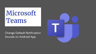 How to change notification sound on Microsoft Teams Android App shorts [upl. by Olleina]