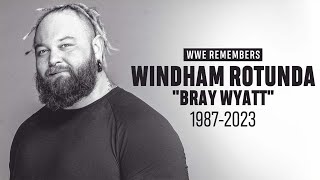 REST IN PEACE TO WINDHAM ROTUNDA AKA BRAY WYATT [upl. by Euqimod]