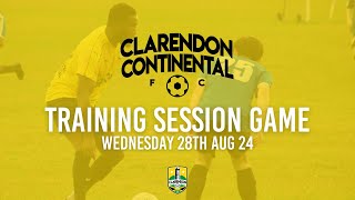 Training Session Game  Clarendon Continental FC  Wednesday 28th August 24 [upl. by Neyut]