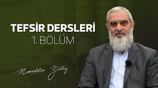 1 Tefsir Dersleri 1 Bölüm  Nureddin Yıldız  sosyaldokucom [upl. by Ala684]