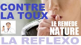 COMMENT CALMER LA TOUX LE TRAITEMENT NATUREL REFLEXOLOGIE PLANTAIRE [upl. by Allayne]