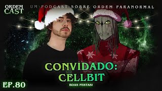 Decifrando os Sinais com CELLBIT  ORDEMCAST [upl. by Lindell]