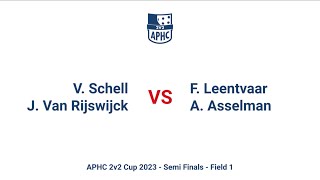 APHC 2v2 2023  Semi Final  V Schell amp J Van Rijswijck  F Leentvaar amp A Asselman [upl. by Ditter]