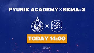 PYUNIK ACADEMY — BKMA2  2324 AFL  Delayed from Matchday 1 [upl. by Corrinne]