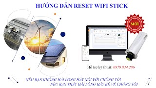 HƯỚNG DẪN RESET WIFI STICKDATALOGGER INVERTER SOLIS how to reset solis wifi stick  HUNGVIET OampM [upl. by Witha485]