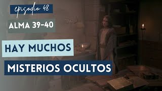 48 Hay muchos misterios ocultos Alma 3940 [upl. by Chong848]