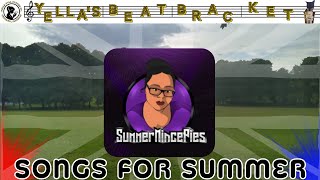 Yellas Beat Bracket Songs For SummerMincePies [upl. by Ttelrats]