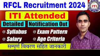 RFCL ITI Technician recruitment 2024 rfcl iti attended syllabus exam pattern 2024 [upl. by Bobbee]