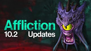 102 Affliction Warlock Updates  Gear Builds amp More [upl. by Enelad]