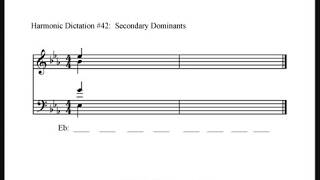 Harmonic Dictation 42  Secondary Dominants [upl. by Lemal]