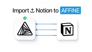 How to Import Notion to AFFiNE2024 Latest Tutorial [upl. by Otte]