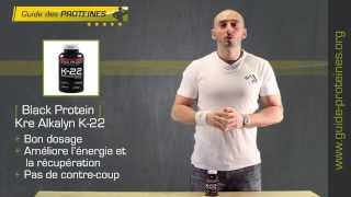 K22 de Black Protein  Test et Avis créatine Kre Alkalyne pour lénergie [upl. by Harelda]