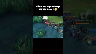 Give me my money MLBB TREN mlbb mlbbindonesia trending mobilelegends [upl. by Neerak]