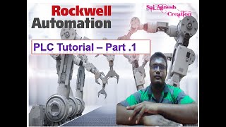 PLC tutorial in Tamil Part1 PLC Beginners  Rockwell Rslogix Installation  sai Agnesh Creation [upl. by Anitsyrc]