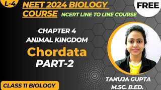 Ch4 Animal Kingdom  Chordates  Class 11 Biology NEET 2024  tanujabiostudies [upl. by Trimmer]