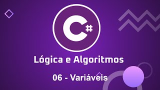 Lógica e Algoritmos com C  06 Variáveis [upl. by Illa610]