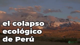 El Reto la recuperación ecológica de la sierra de Perú [upl. by Lolly905]