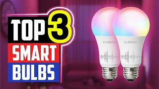 Top 3 Smart Light Bulbs in 2024 👌 [upl. by Rozelle]