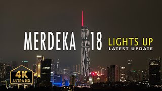 MERDEKA 118 LIGHTS UP LATEST UPDATE 4K 60FPS HDR [upl. by Dorehs]