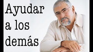 Jorge Bucay  Disfrutar de ayudar a los demás [upl. by Eirallam]