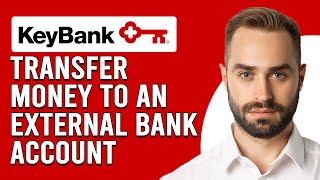 How To Transfer Money From Keybank To An External Bank Account Send Money To An External Account [upl. by Bala]