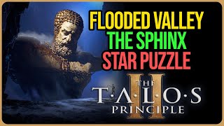 Flooded Valley Sphinx Star Puzzle Solution The Talos Principle 2 [upl. by Siuoleoj643]