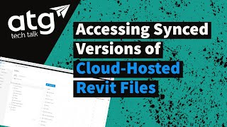 Accessing Synced Versions of CloudHosted Revit Files [upl. by Royall]