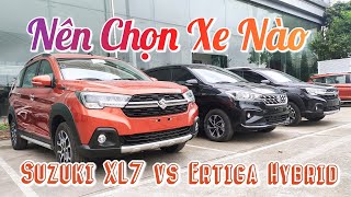 Suzuki XL7 và Ertiga Hybrid Nên Chọn Xe Nào [upl. by Zerat]