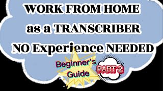 TRANSCRIPTION made easy with QA Worlds Training Video Part 2  For Beginners [upl. by Aikemat]