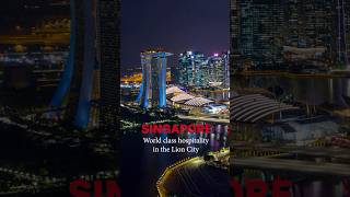 Singapore World class hospitality in the Lion City [upl. by Kristel]