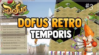 DOFUS RETRO TEMPORIS  LVL 100  ON XPDROPE POUR LA NOUVELLE PANOPLIE DE NOTRE IOP AIR [upl. by Jeffery]